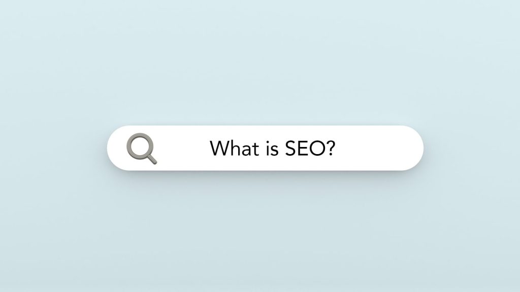 What is SEO?